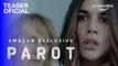 Parot – Teaser Trailer | Amazon Prime
