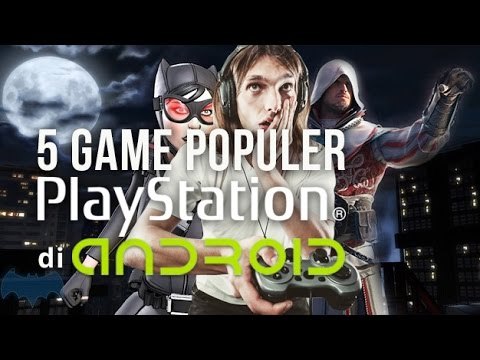 5 Game Populer Playstation yang Ada di Android