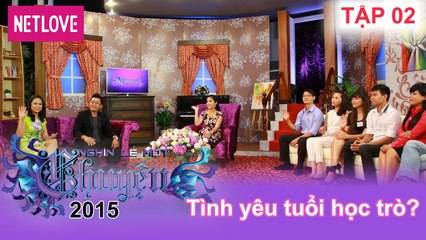 Nghìn Lẻ Một Chuyện - Tập 02: Tình yêu tuổi học trò