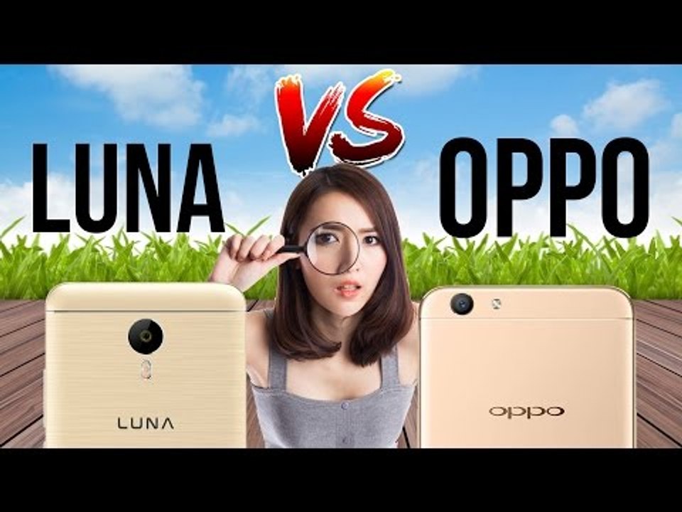 LUNA G vs. OPPO F1s: Satu Kelas Tapi Beda Rasa!