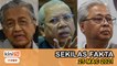 Ada lelaki nak bunuh Dr M dan Menteri PH, Jangan Gedebe, Patuh keputusan Umno -  Sekilas Fakta