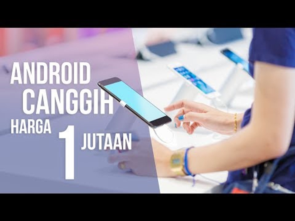 5 Smartphone Terbaik Harga 1 Jutaan yang Bisa Dibeli Pake Duit THR