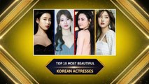 Top 10 Most Beautiful Korean Actresses (2021)