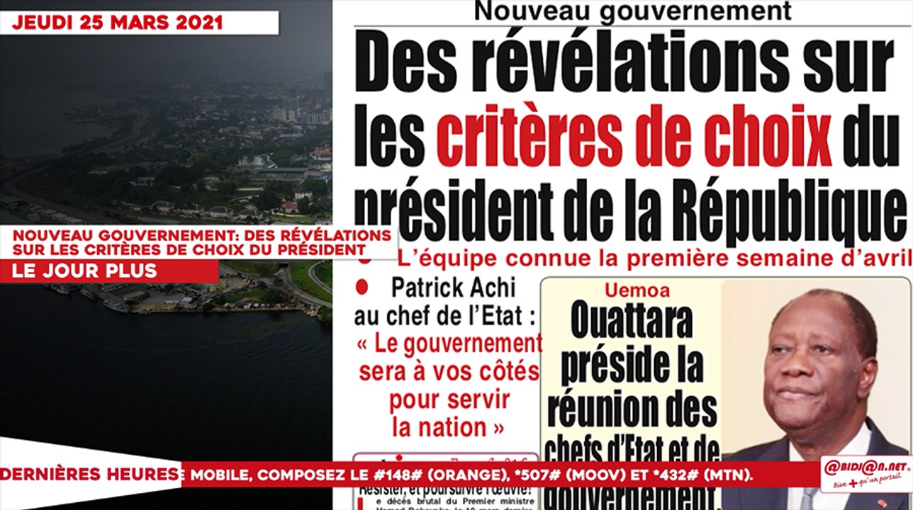 Le titrologue du Jeudi 25 Mars 2021/ nouveau gouvernement: des révélations sur les critères de choix du président de la république