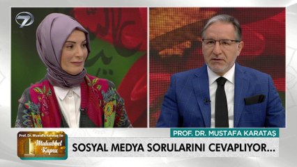 Prof. Dr. Mustafa Karataş ile Muhabbet Kapısı - 25 Mart 2021