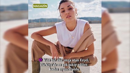 Hande Erçel Türkiye birincisi oldu!