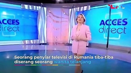 Penyiar Televisi Ini Diserang Wanita Telanjang