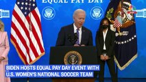 Biden Calls Women's National Soccer Team Heroes, Signs Equal Pay Day Proclamation