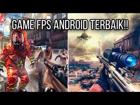 5 GAME FPS TERBAIK DI ANDROID, BIKIN KAMU KETAGIHAN PARAH!