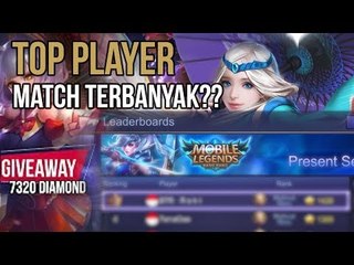 Download Video: 5 TOP PLAYER INDONESIA DENGAN PERTANDINGAN PALING BANYAK + GIVEAWAY 7.320 DIAMOND