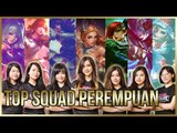 5 TOP SQUAD CEWEK MOBILE LEGENDS JAGOAN INDONESIA