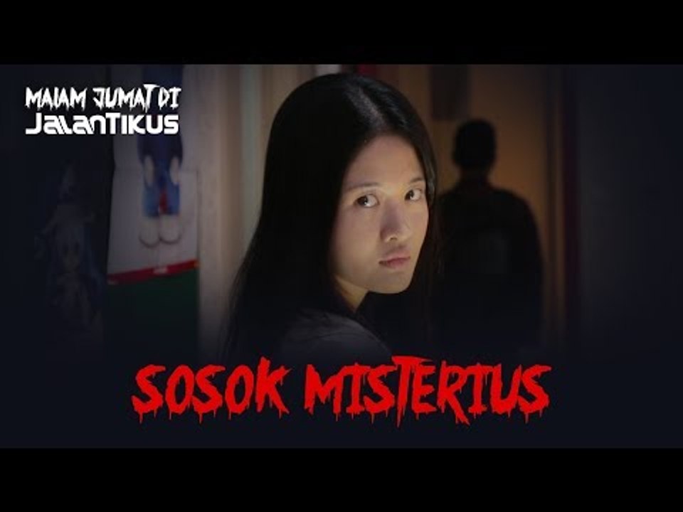 TEMAN KENCAN TAK KASAT MATA - MALAM JUMAT DI JALANTIKUS #1