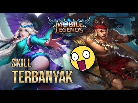 5 HERO MOBILE LEGENDS DENGAN SKILL PALING BANYAK