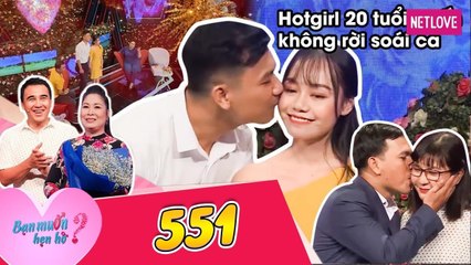 Bạn Muốn Hẹn Hò - Tập 551: Hotgirl 20 tuổi quấn không rời soái ca đại gia khiến 2 MC bấm nút thay