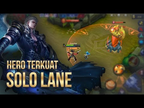 5 HERO YANG PALING COCOK UNTUK SOLO LANE DI MOBILE LEGENDS