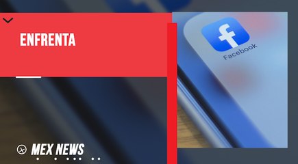 FACEBOOK ENFRENTARÁ DEMANDA POR 15 MIL MDD POR RASTREAR A USUARIOS