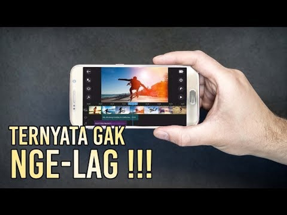 CARA EDIT VIDEO DI SMARTPHONE, TERNYATA GAMPANG DAN GAK NGE-LAG!!!