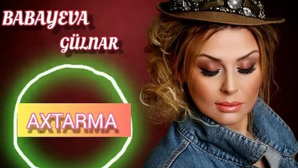 Gülnar - Axtarma  (2020 Official Music )