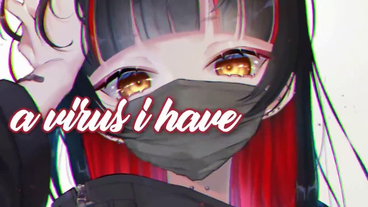 Nightcore - Virus