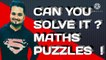 Maths PUZZLE?? CAN YOU SOLVE IT??