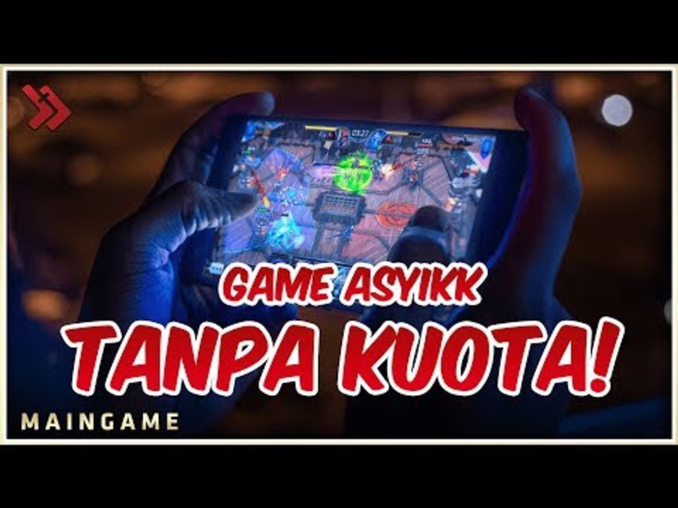 TANPA KUOTA! 6 Game Offline Terbaik di Bulan Maret 2019! #MAMAMAINGAME
