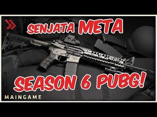KAR98 PERLU DI NERF!! 5 Senjata META PUBG Mobile Season 6... #MAMAMAINGAME