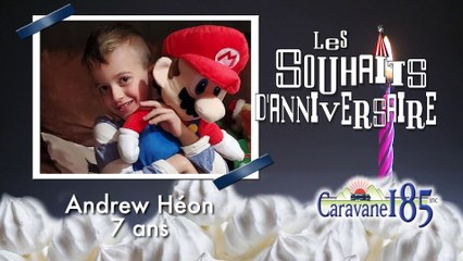 Souhaits d'anniversaire - Capsule 1 - 24 mars