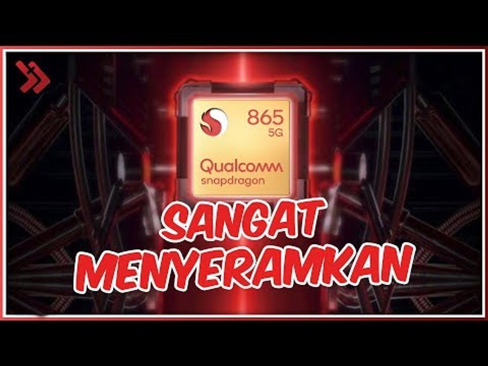 Inilah 5 Hal Mengerikan  yang Bisa Dilakukan Oleh Snapdragon 865!!