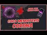 Cara Mendeteksi Penyebaran Virus Corona Lewat HP, Wajib Tahu!