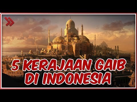 Mengerikan!! Inilah 5 Kota dan Kerajaan Gaib yang Dipercaya ada di Indonesia!!