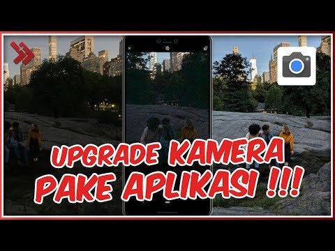 Cara install GCam di HP Android 100% Works Anti Gagal!