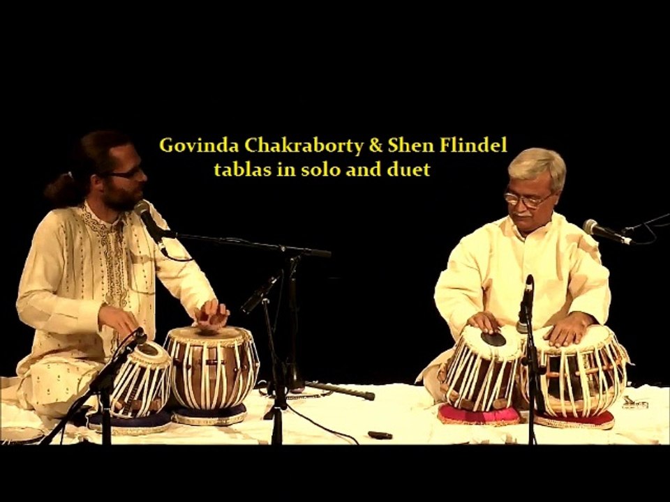 GOVINDA CHAKRABORTY & S.FLINDEL - TABLAS IN SOLO  E  DUETTO