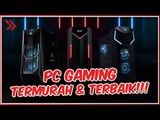 PC Gaming Murah Terbaik 2020 dan Harganya, Main Game Anti-Lag!