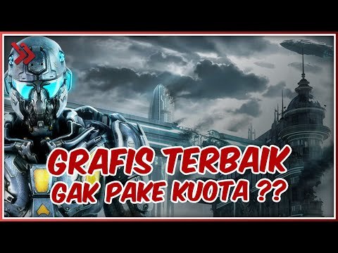 Game Offline Android Grafis Terbaik di Tahun 2020, Grafis HD!