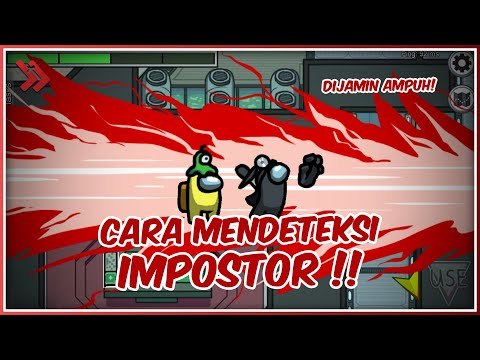 5 Cara Mendeteksi Impostor di Game Among Us, Harus Jeli!