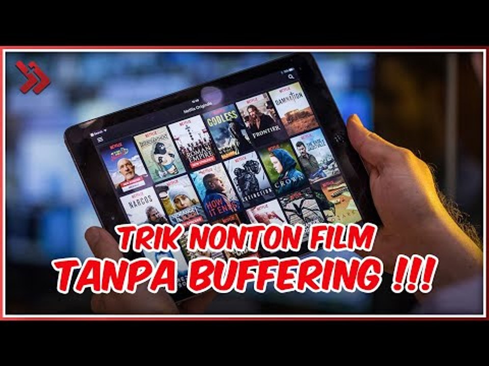 CARA TERBAIK UNTUK MEMPERLANCAR STREAMING FILM DI SMARTPHONE