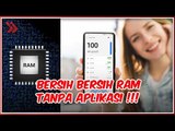 Auto kenceng! Cara Bersih-Bersih RAM di HP Android!