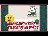 Cara Memindahkan Stiker Telegram ke WhatsApp, Banyak Stiker Lucu!