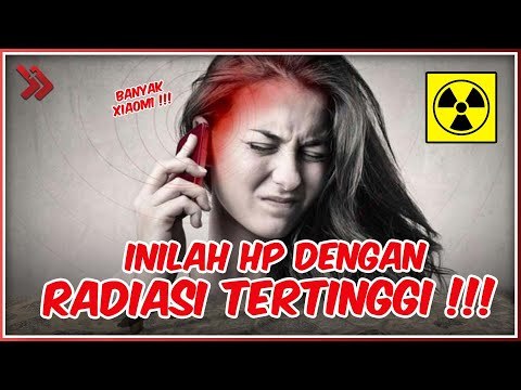 Awas! Inilah 7 HP dengan Level Radiasi Paling Tinggi | Xiaomi Semua?