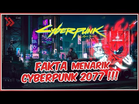 Wajib Tahu Sebelum Main! Fakta Menarik dari Game Cyberpunk 2077