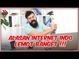 Terbukti! Ini Alasan Kenapa Internet Indonesia Lemot Banget!