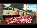 Ada Kereta Indonesia, 7 Game Simulator Kereta Api Paling Seru