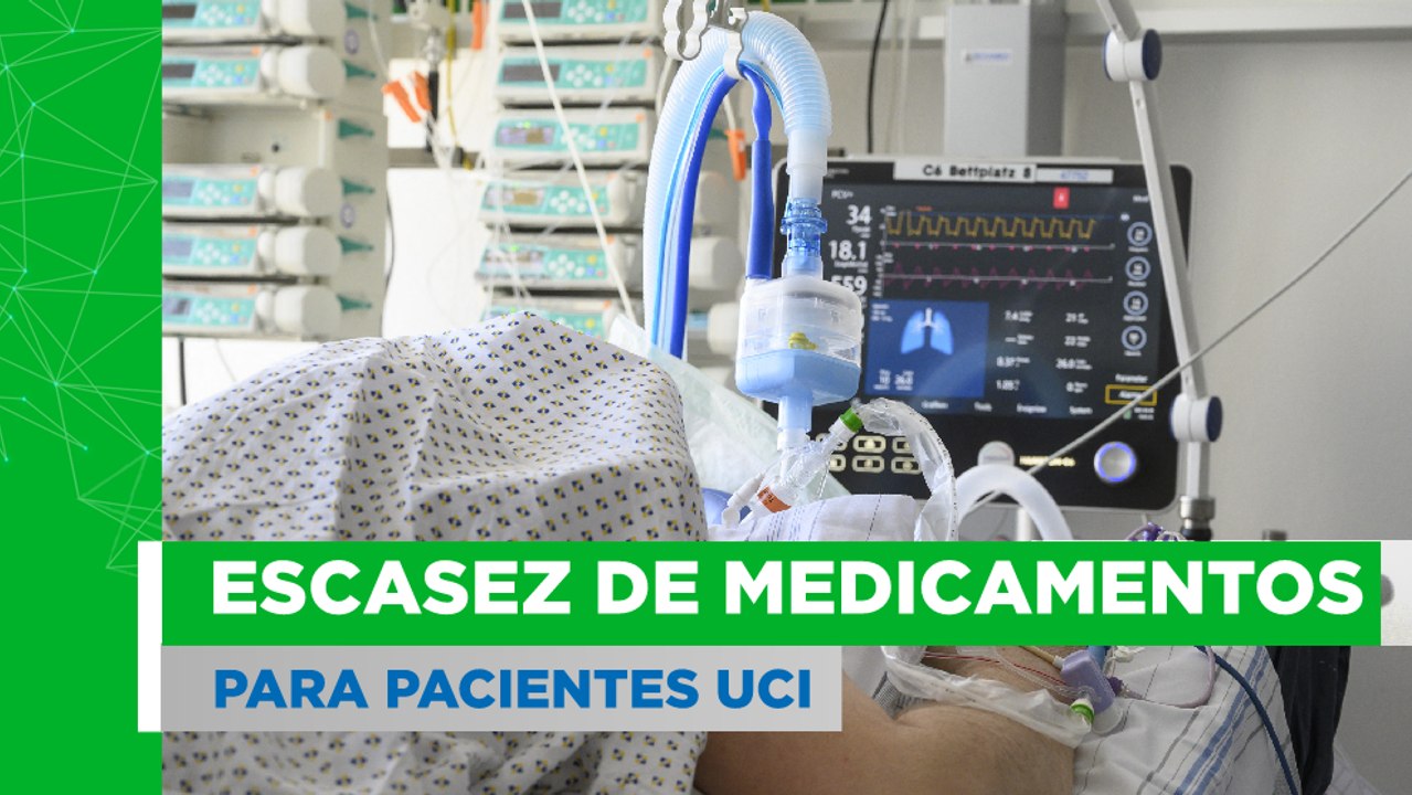Alarma por escasez de medicamentos para pacientes en UCI