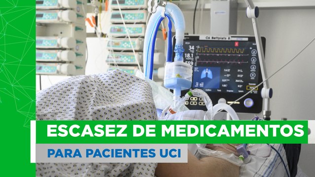 Alarma por escasez de medicamentos para pacientes en UCI