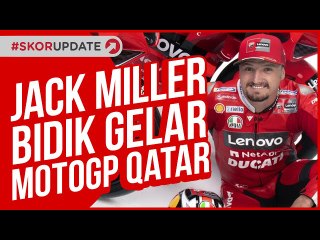 JACK MILLER TARGETKAN GELAR JUARA MOTOGP QATAR 2021