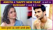 Throwback: This is what Sushant Singh Rajput Had Said About Ankita Lokhande Losing Out On Farah Khan's Happy New Year