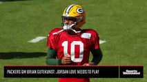 Packers GM Brian Gutekunst: Jordan Love Needs to Play