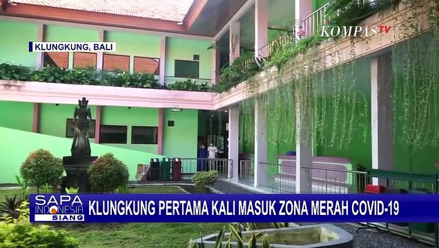 Kasus Positif Covid-19 Melonjak! Klungkung Masuk Zona Merah