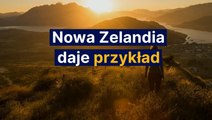 Nowa Zelandia daje przykład