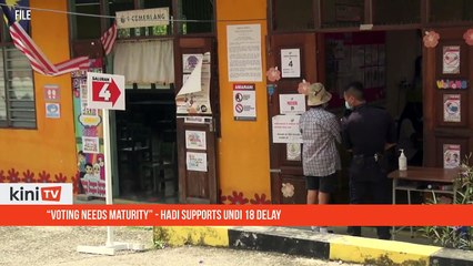 “Voting needs maturity” - Hadi supports Undi 18 delay